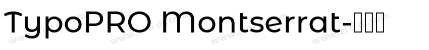 TypoPRO Montserrat字体转换
